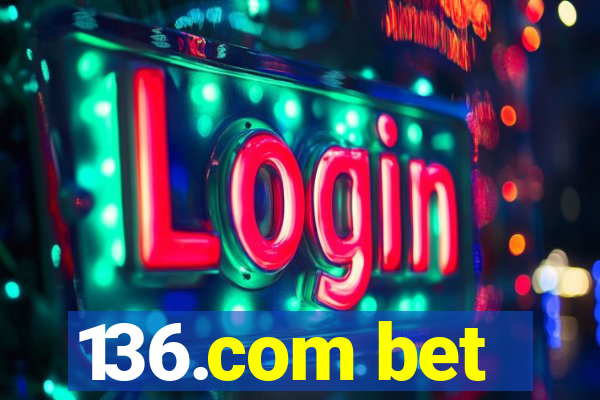136.com bet